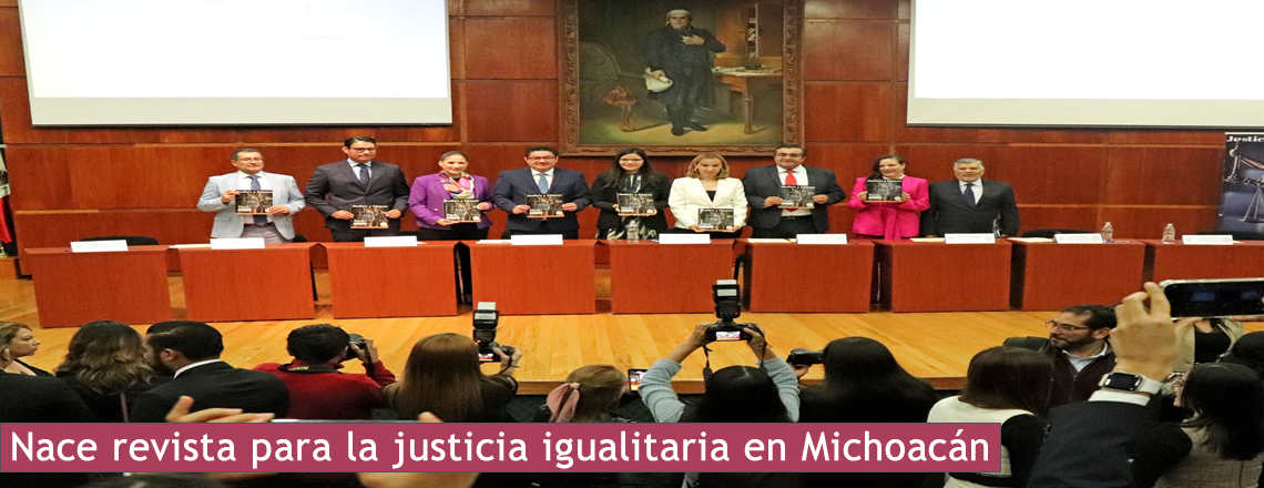 Nace revista para la justicia igualitaria en Michoacán